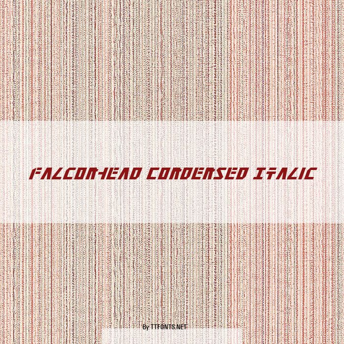 Falconhead Condensed Italic example